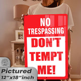 Do Not Tempt Me Warning Sign - No Trespassing Decor 11