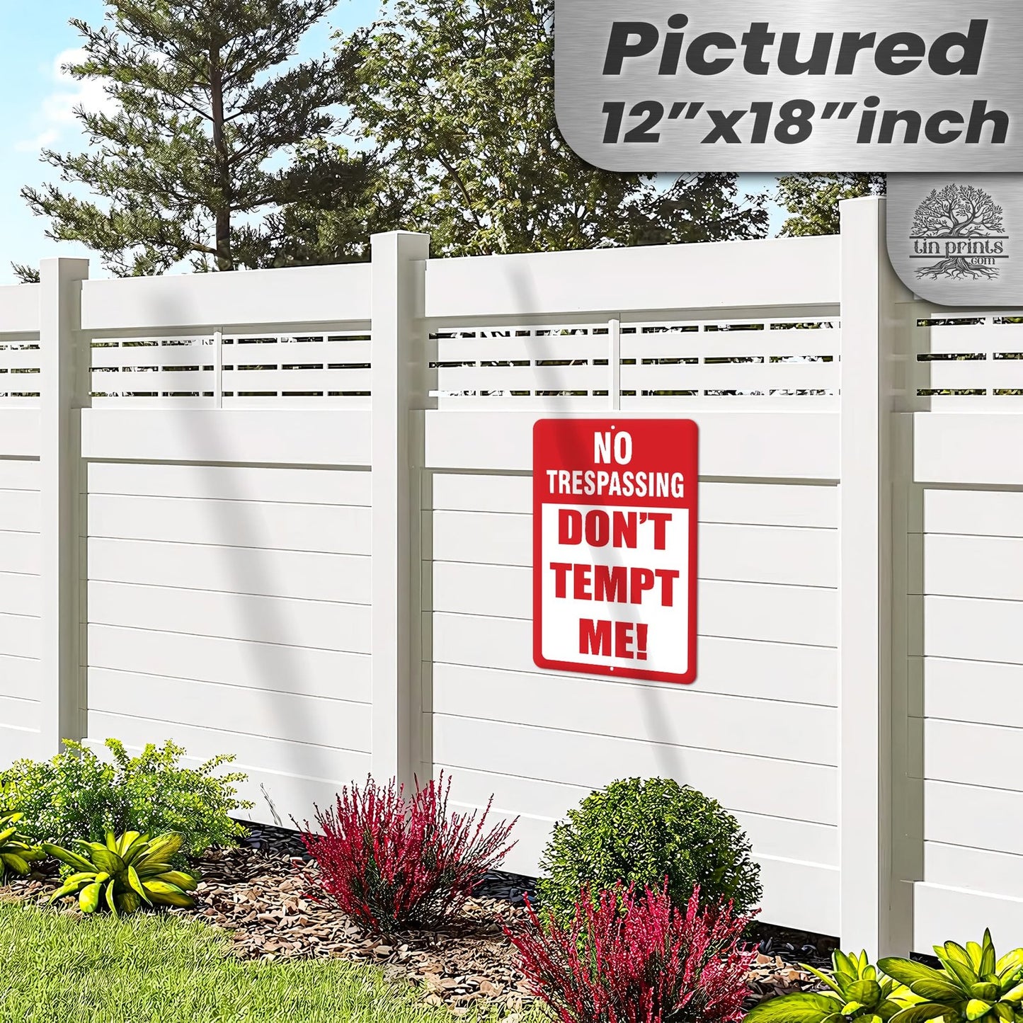 Do Not Tempt Me Warning Sign - No Trespassing Decor 13