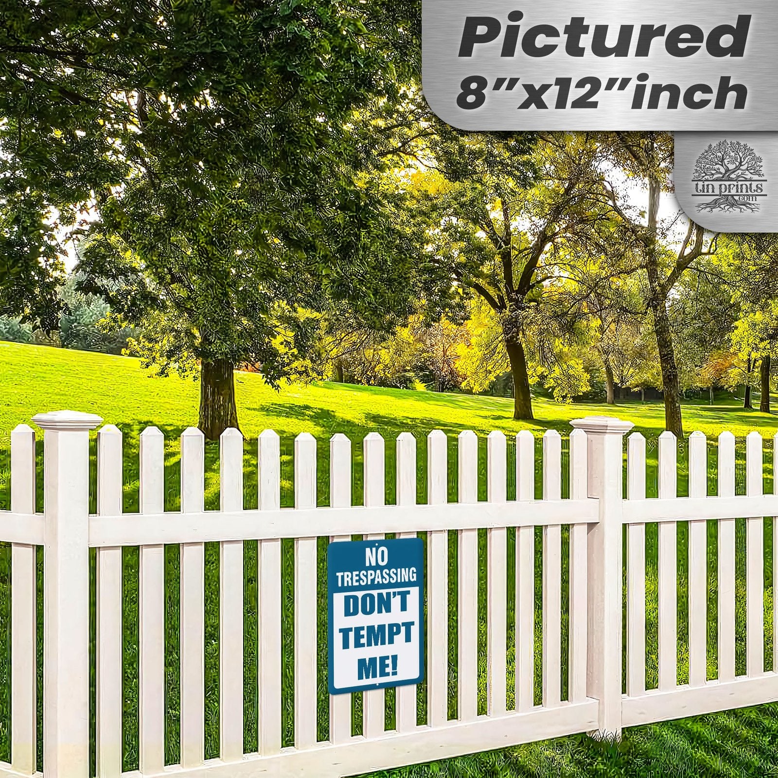 Do Not Tempt Me Warning Sign - No Trespassing Decor 22