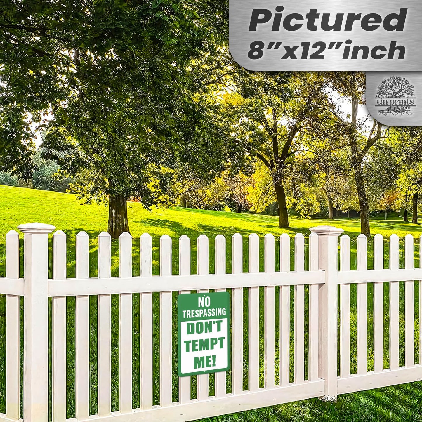 Do Not Tempt Me Warning Sign - No Trespassing Decor 38