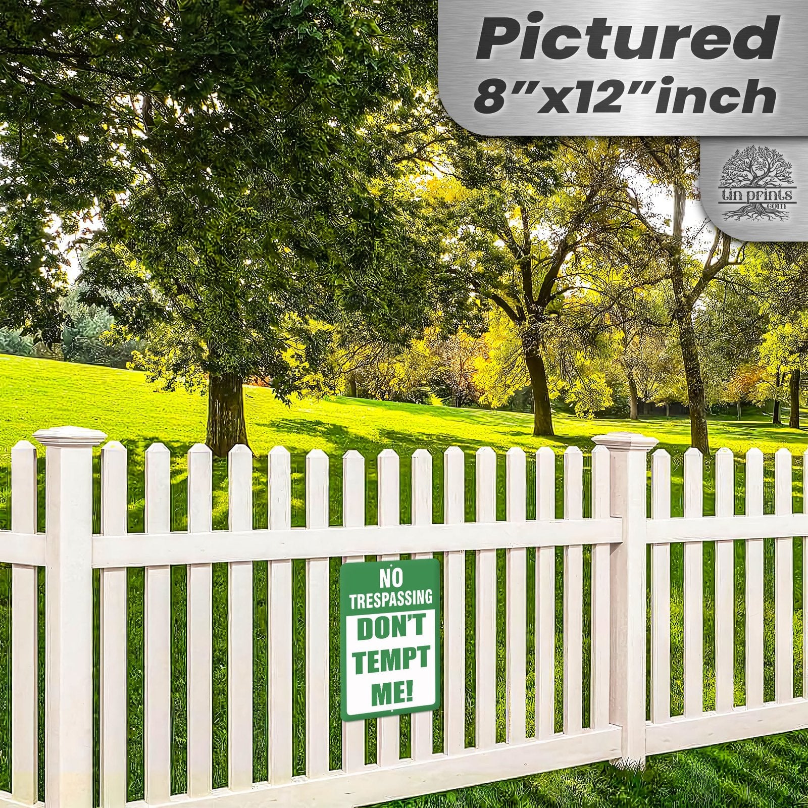 Do Not Tempt Me Warning Sign - No Trespassing Decor 38