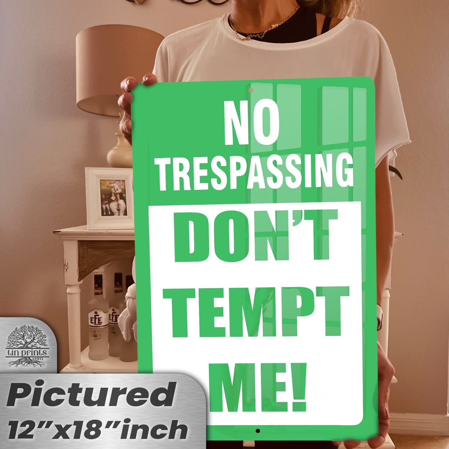 Do Not Tempt Me Warning Sign - No Trespassing Decor 43