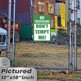 Do Not Tempt Me Warning Sign - No Trespassing Decor 48