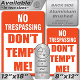 Do Not Tempt Me Warning Sign - No Trespassing Decor 50