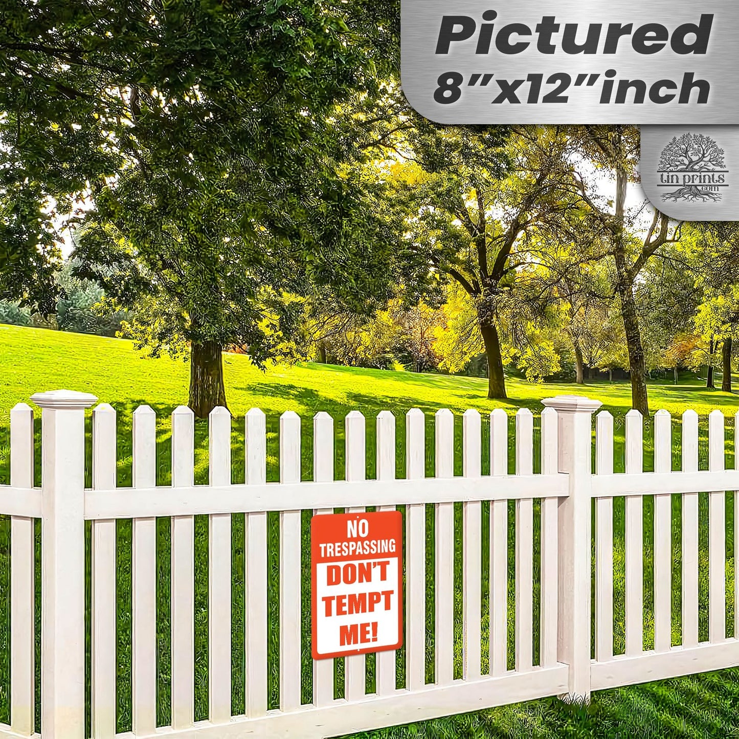 Do Not Tempt Me Warning Sign - No Trespassing Decor 54