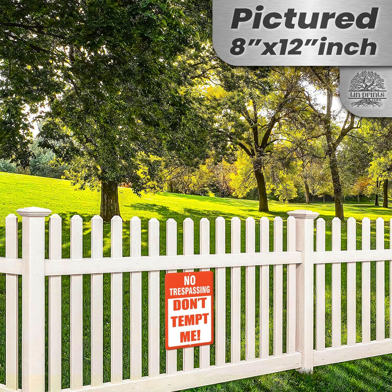 Do Not Tempt Me Warning Sign - No Trespassing Decor 54
