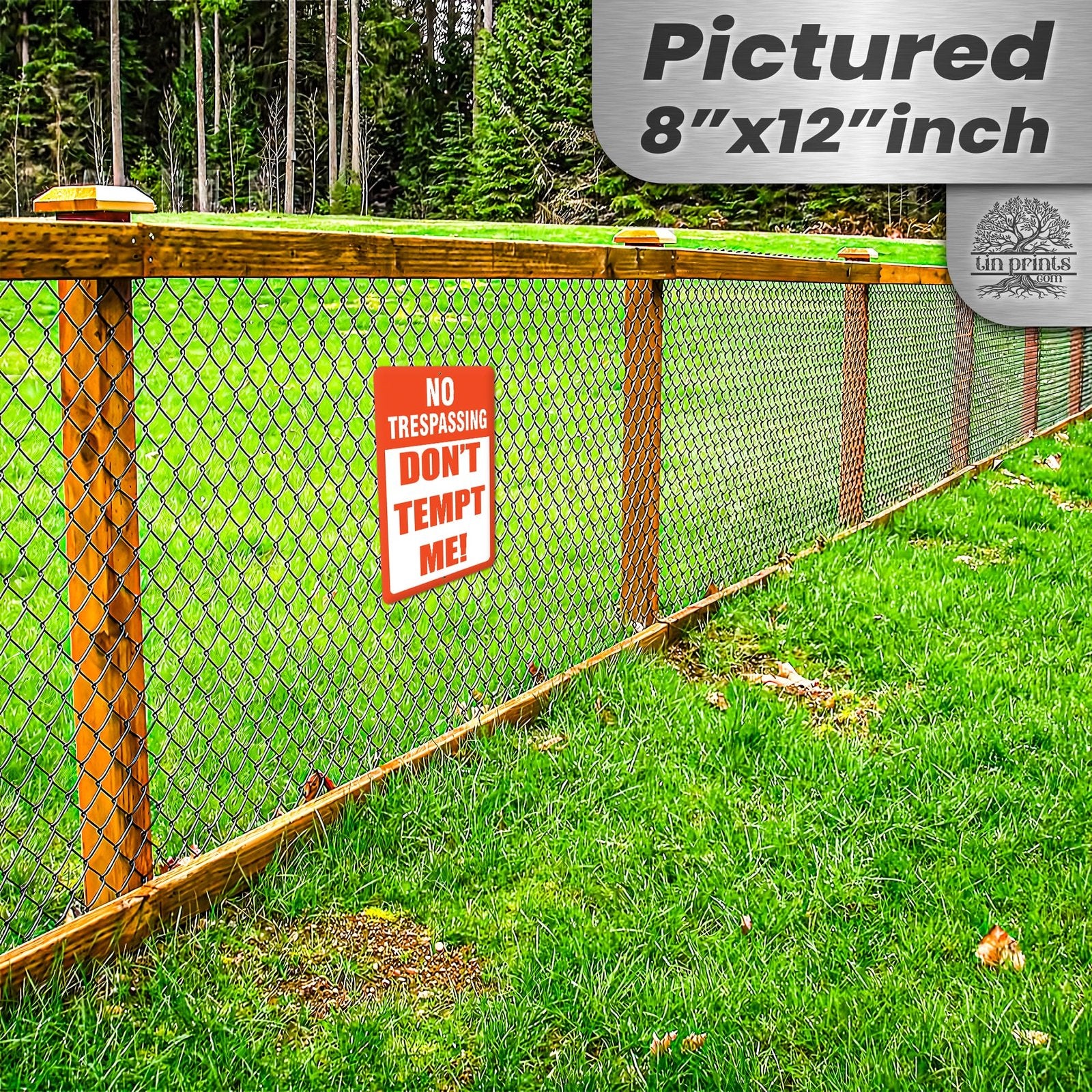 Do Not Tempt Me Warning Sign - No Trespassing Decor 57