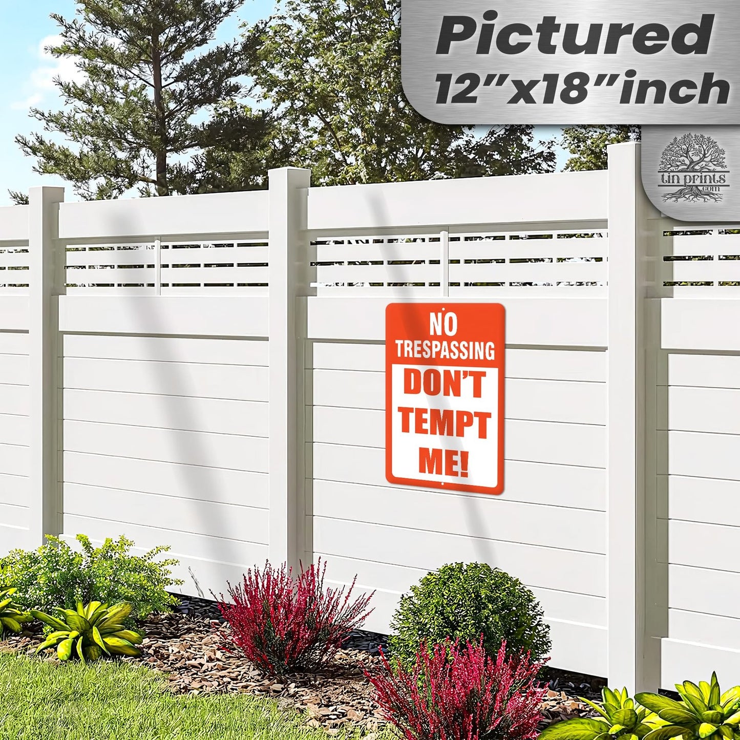 Do Not Tempt Me Warning Sign - No Trespassing Decor 61