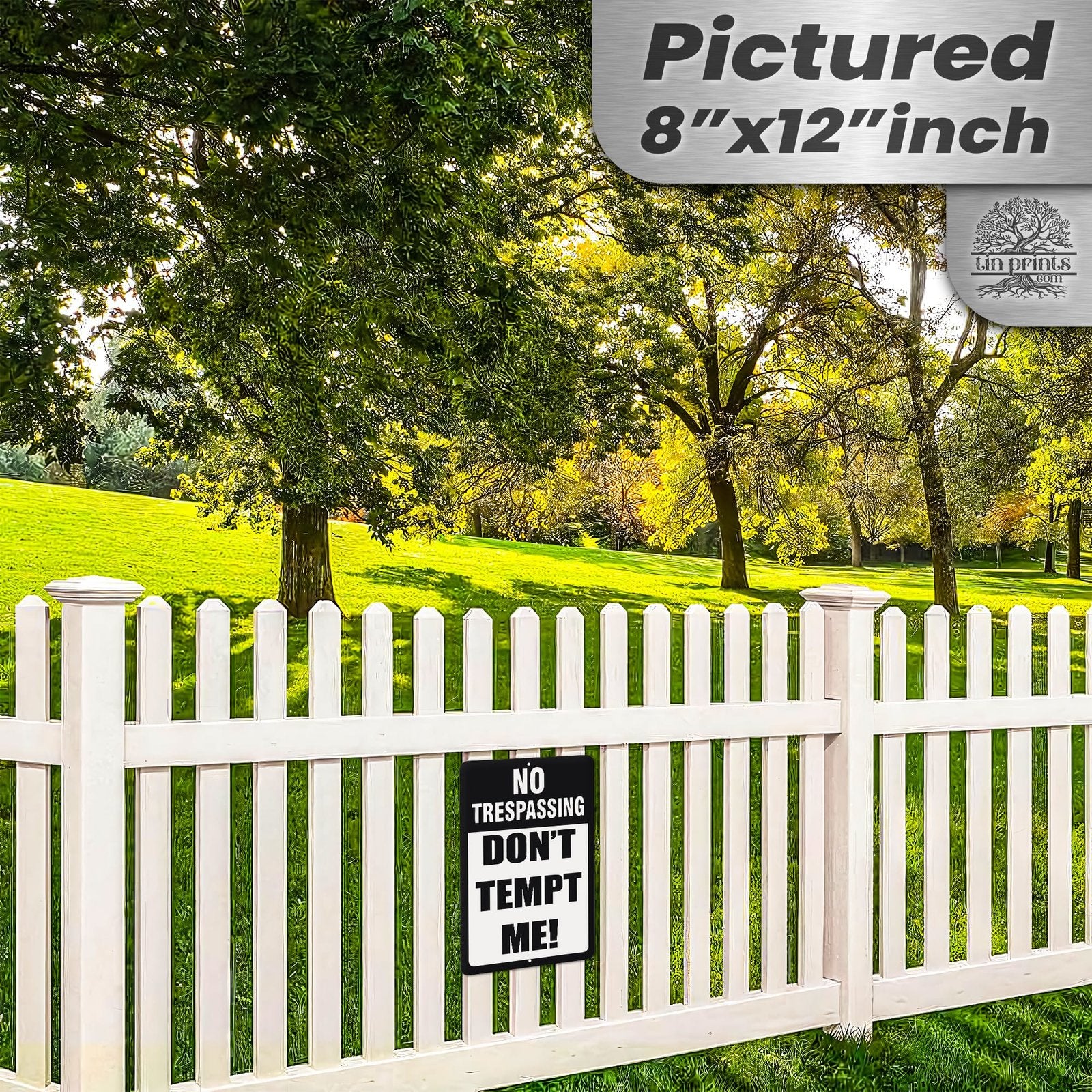 Do Not Tempt Me Warning Sign - No Trespassing Decor 70
