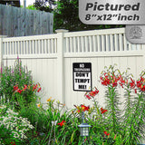 Do Not Tempt Me Warning Sign - No Trespassing Decor 71