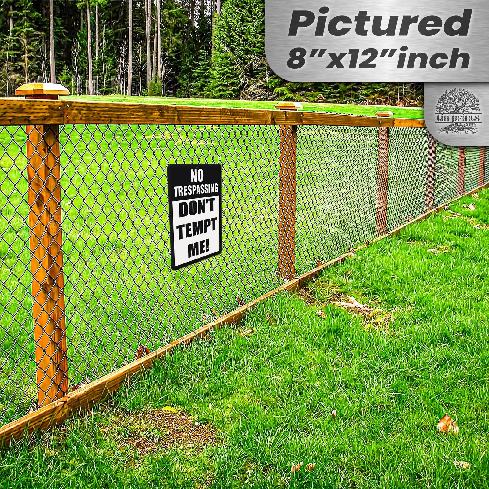 Do Not Tempt Me Warning Sign - No Trespassing Decor 73