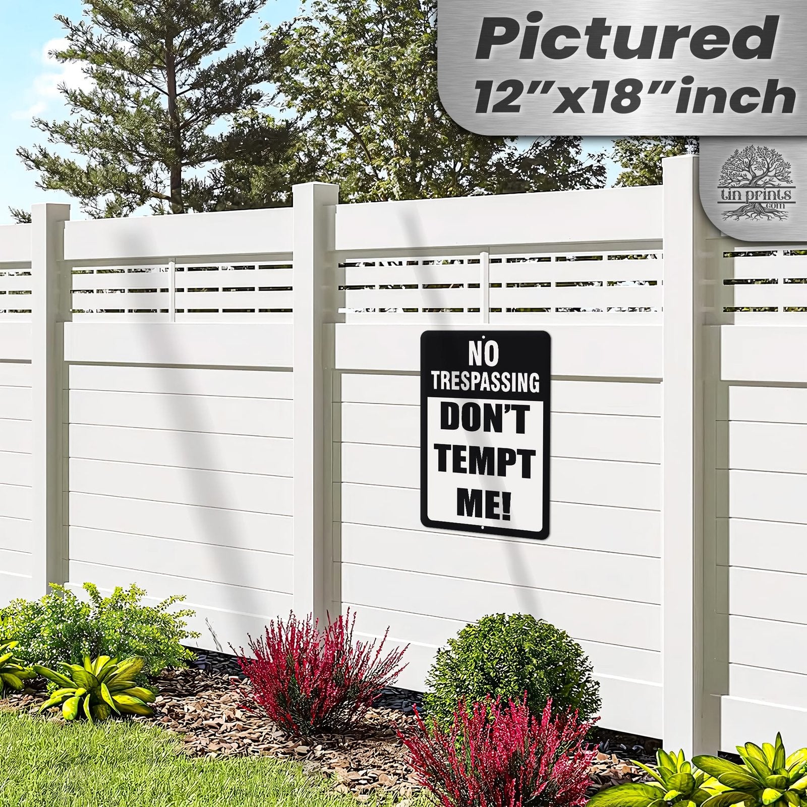 Do Not Tempt Me Warning Sign - No Trespassing Decor 77