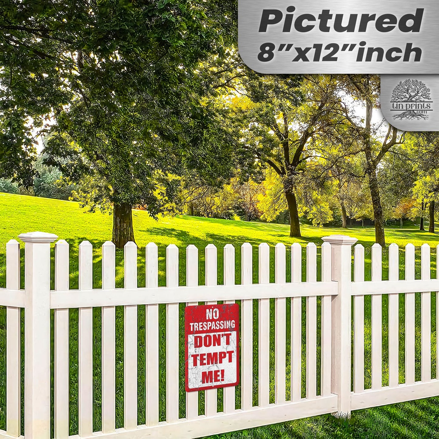 Do Not Tempt Me Warning Sign - No Trespassing Decor 86