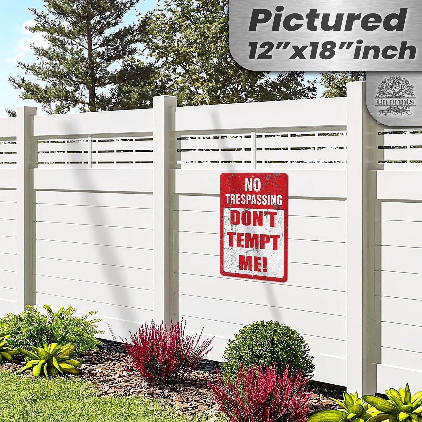 Do Not Tempt Me Warning Sign - No Trespassing Decor 93