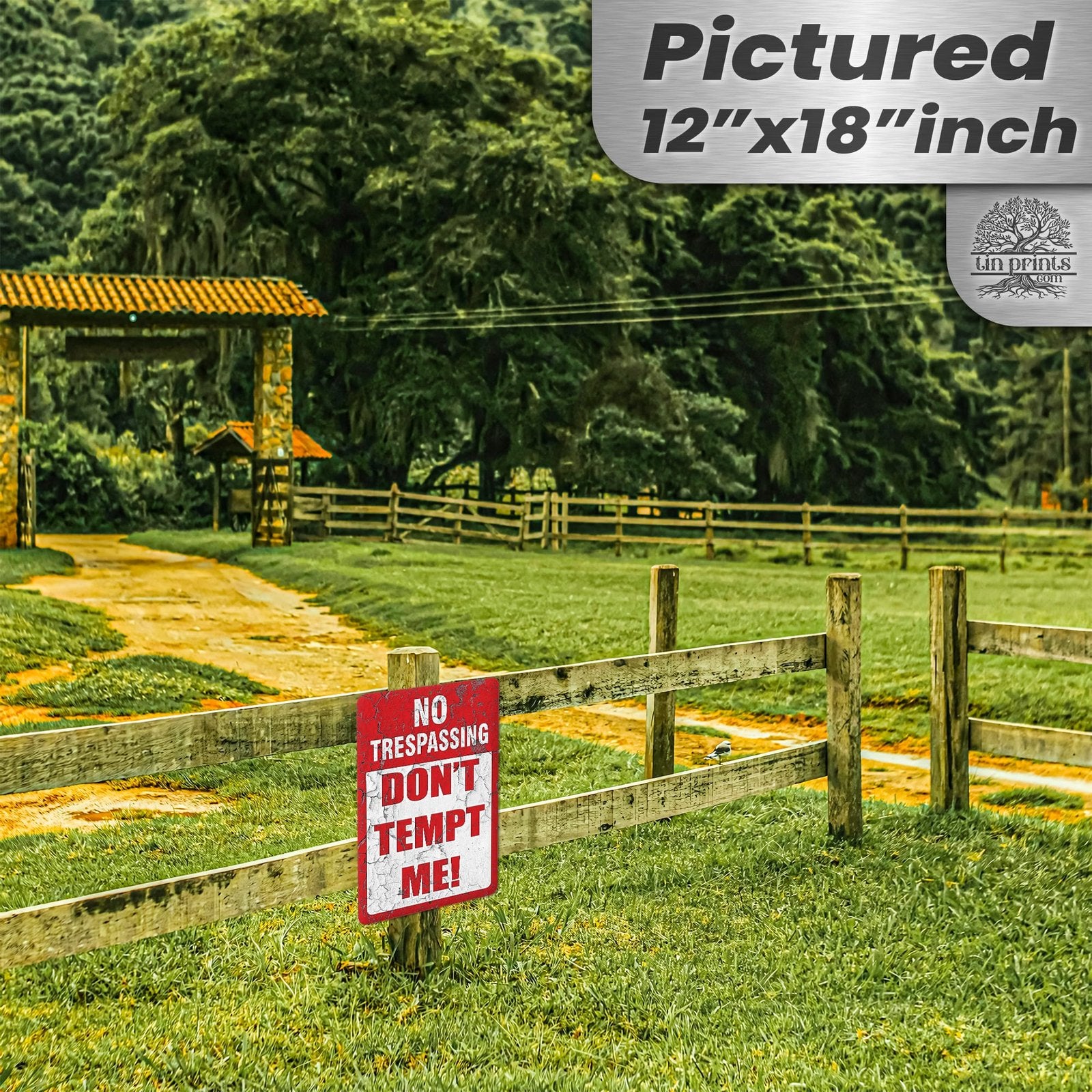 Do Not Tempt Me Warning Sign - No Trespassing Decor 94