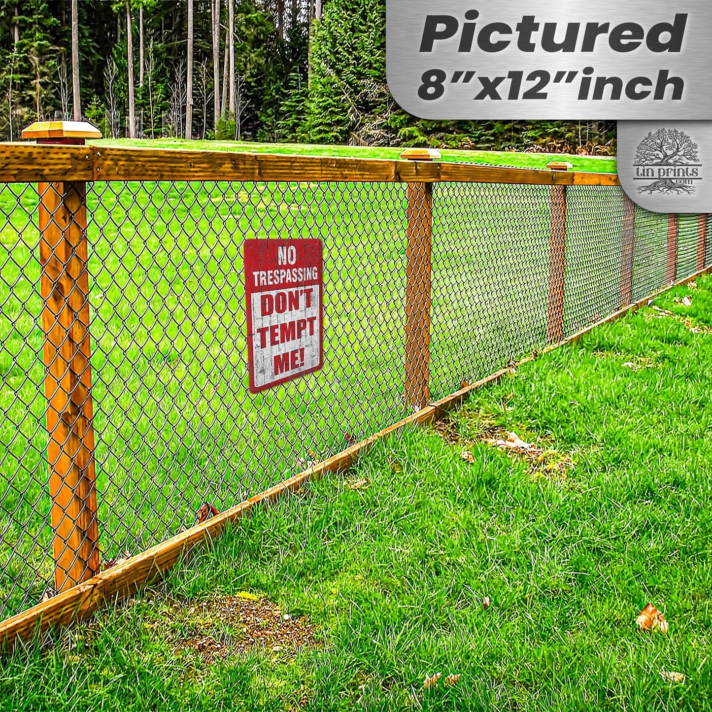 Do Not Tempt Me Warning Sign - No Trespassing Decor 105