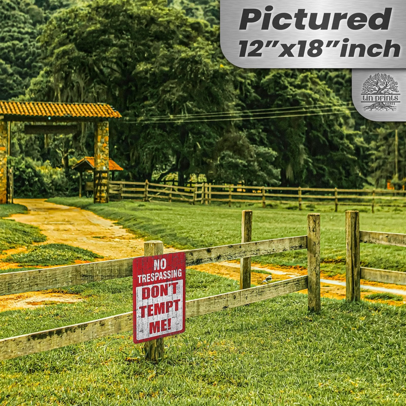Do Not Tempt Me Warning Sign - No Trespassing Decor 110