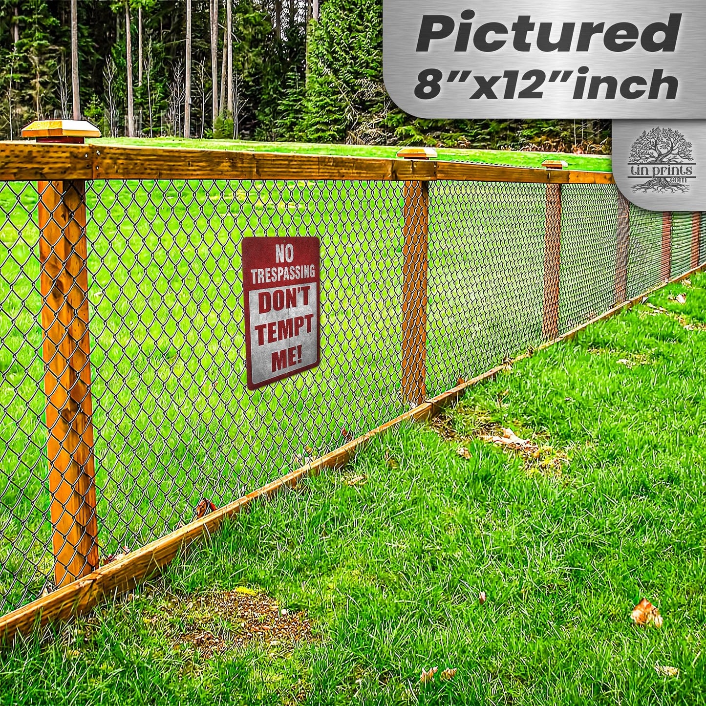 Do Not Tempt Me Warning Sign - No Trespassing Decor 121