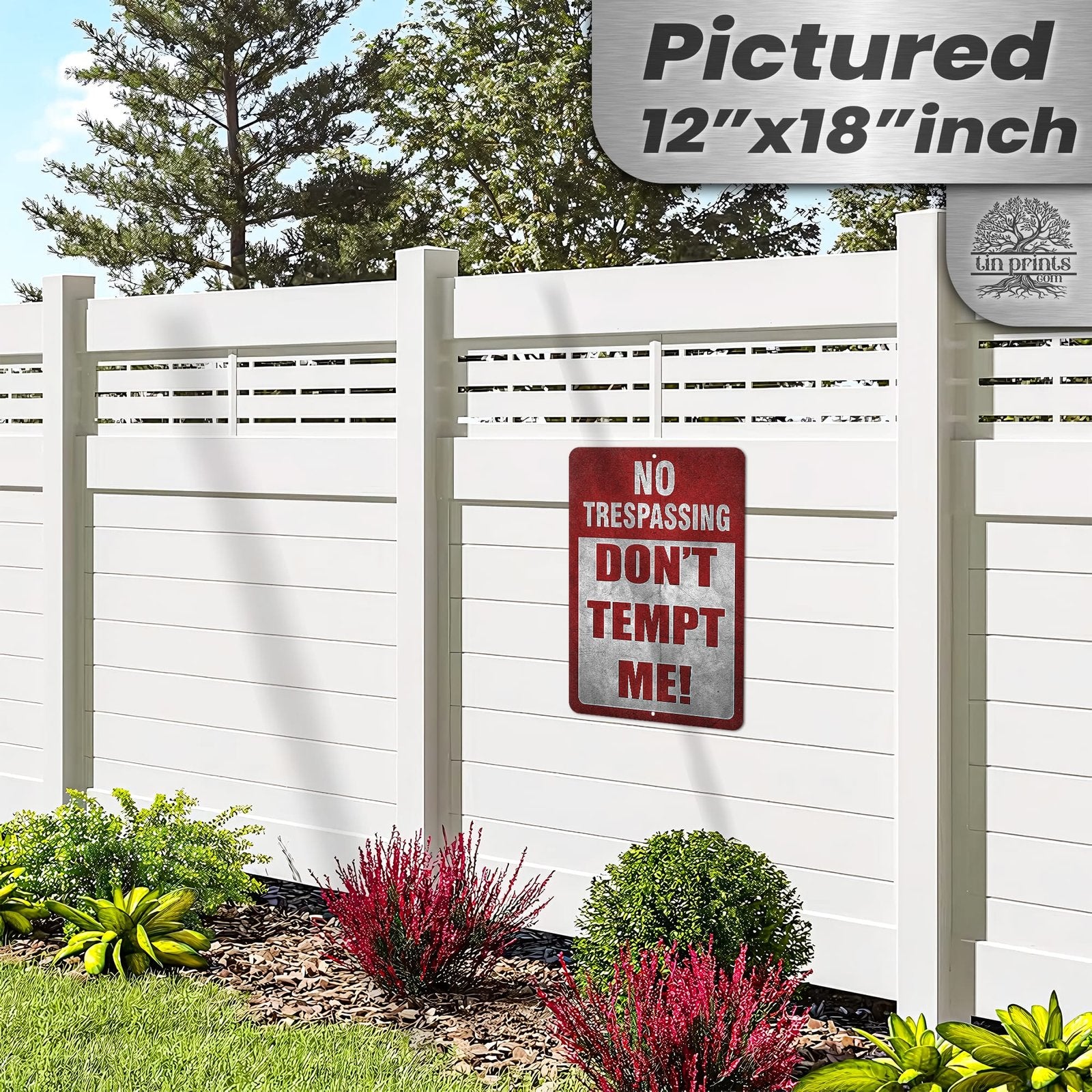 Do Not Tempt Me Warning Sign - No Trespassing Decor 125