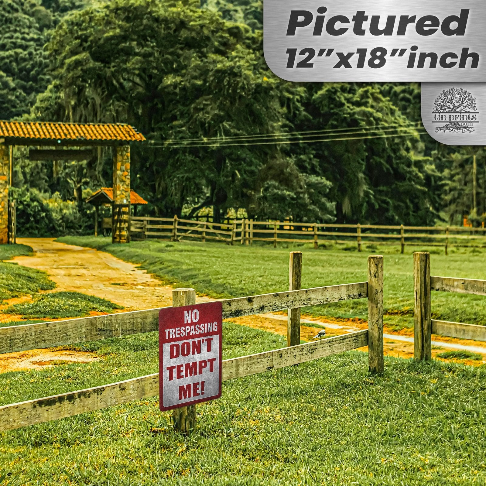 Do Not Tempt Me Warning Sign - No Trespassing Decor 126