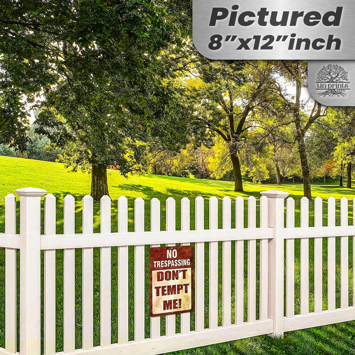 Do Not Tempt Me Warning Sign - No Trespassing Decor 134