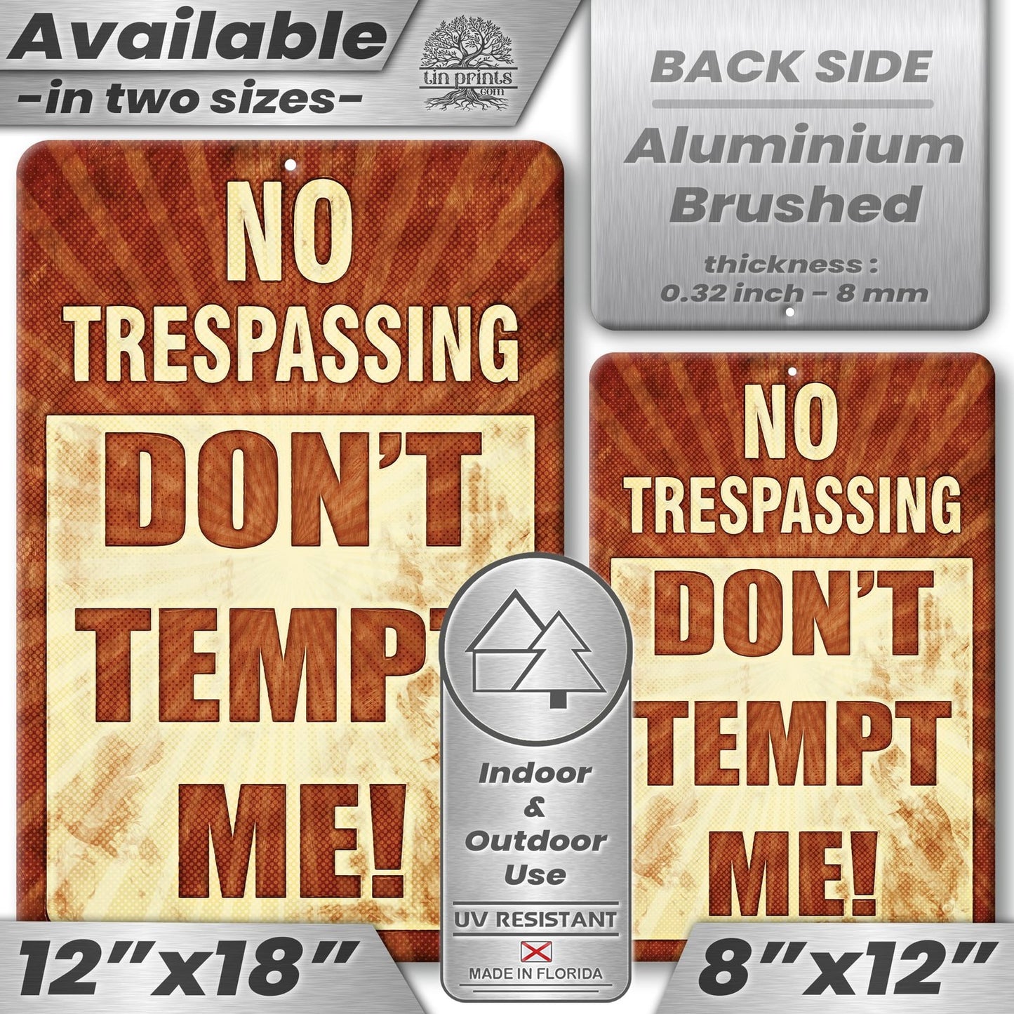Do Not Tempt Me Warning Sign - No Trespassing Decor 146