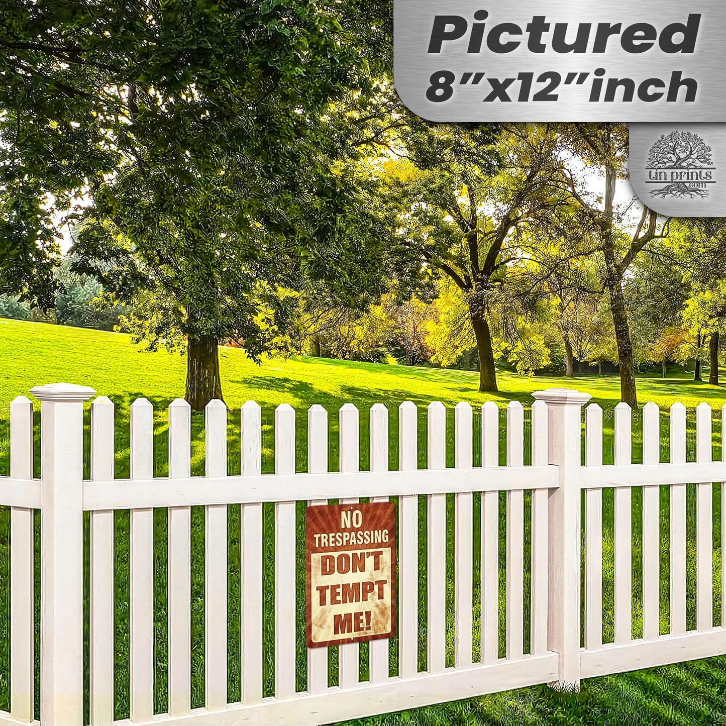Do Not Tempt Me Warning Sign - No Trespassing Decor 150