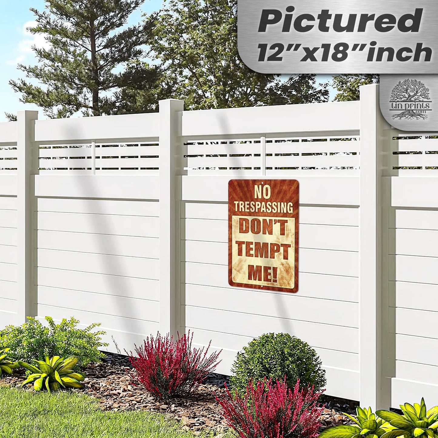 Do Not Tempt Me Warning Sign - No Trespassing Decor 157