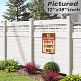 Do Not Tempt Me Warning Sign - No Trespassing Decor 157