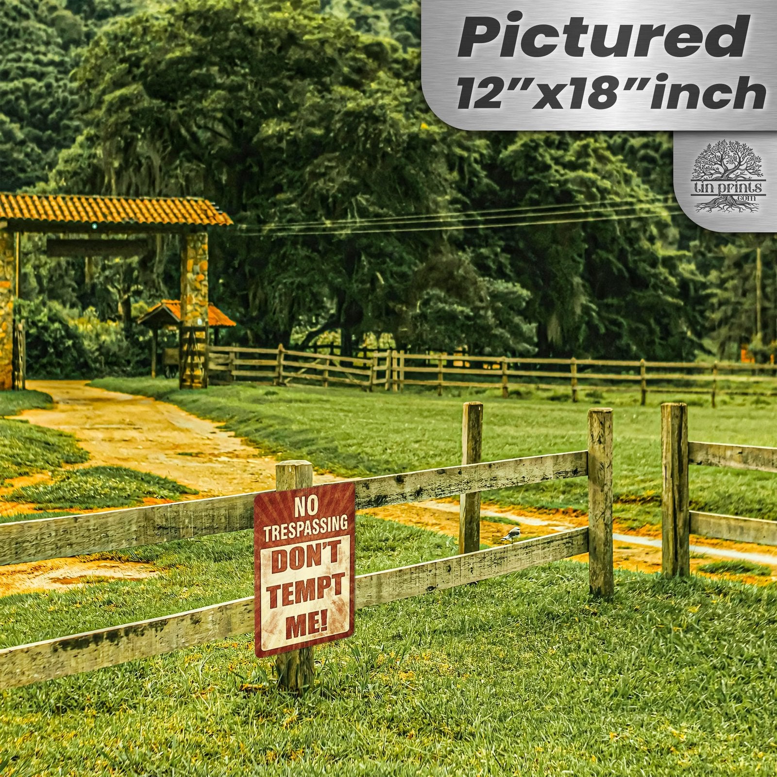 Do Not Tempt Me Warning Sign - No Trespassing Decor 158
