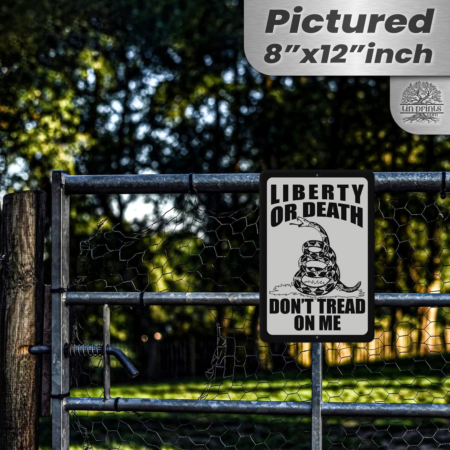 Do Not Tread On Me - Liberty or Death Metal Sign 74