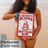 Do Not Tread On Me - Liberty or Death Metal Sign 85