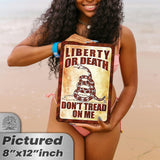 Do Not Tread On Me - Liberty or Death Metal Sign 133