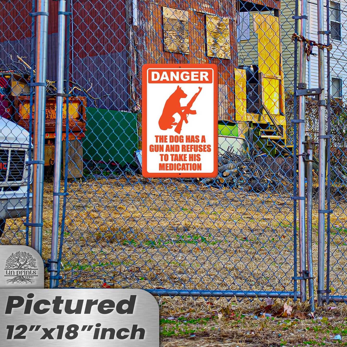Dog Has A Gun No Trespassing - Funny Security Sign 64