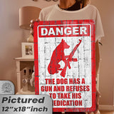 Dog Has A Gun No Trespassing - Funny Security Sign 107