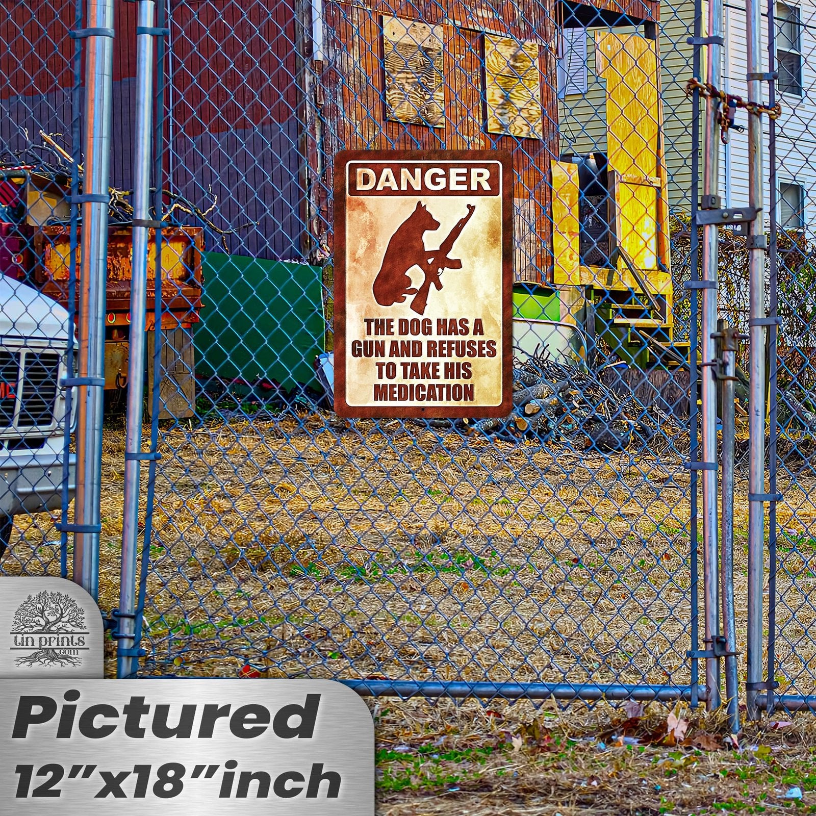 Dog Has A Gun No Trespassing - Funny Security Sign 144