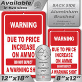No Warning Shot Trespassing Sign - Ammo Price 2