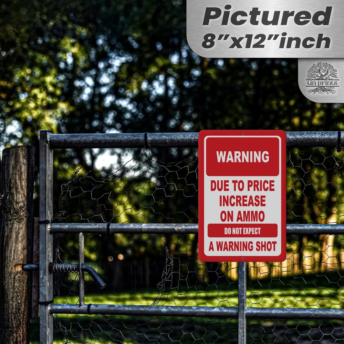 No Warning Shot Trespassing Sign - Ammo Price 10