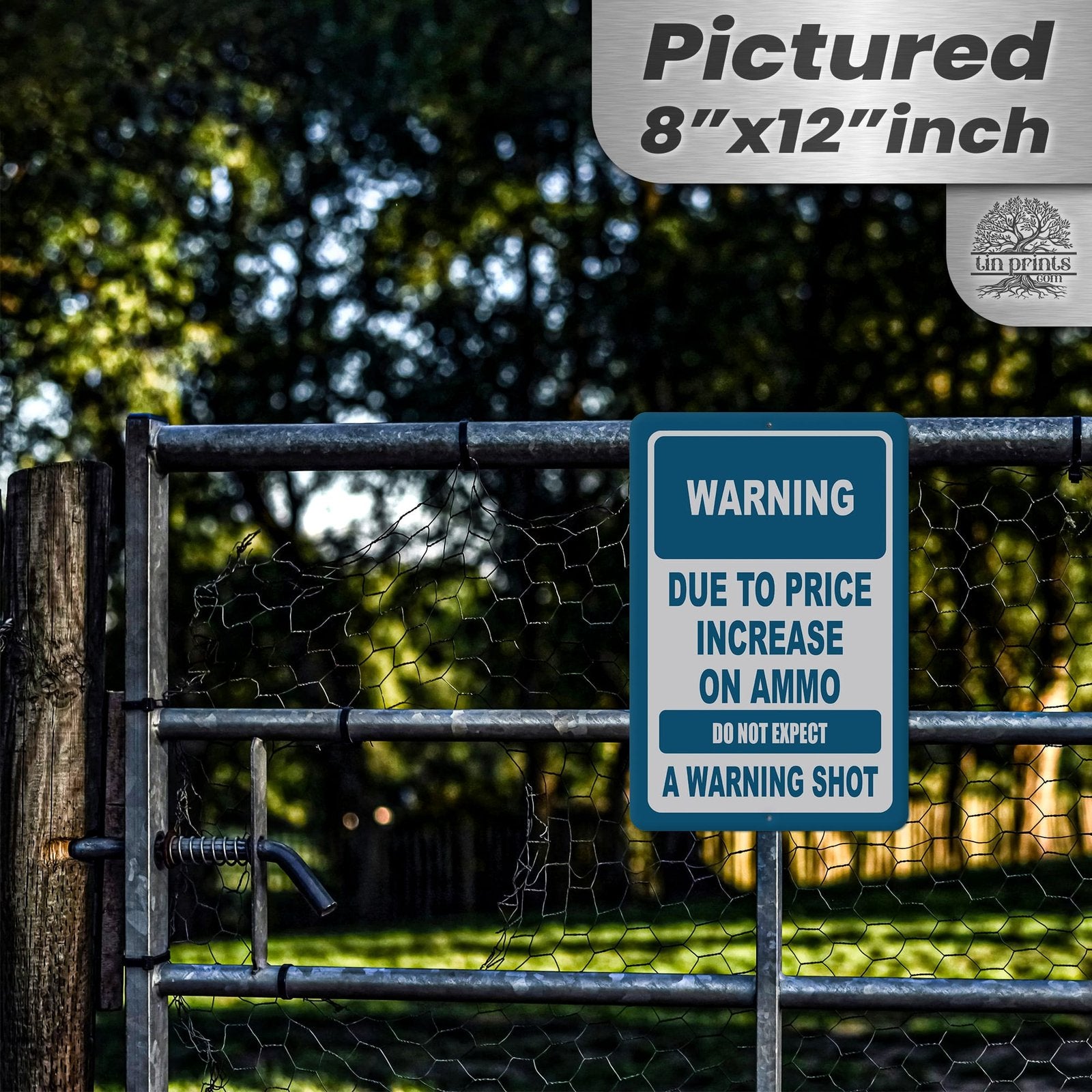 No Warning Shot Trespassing Sign - Ammo Price 26