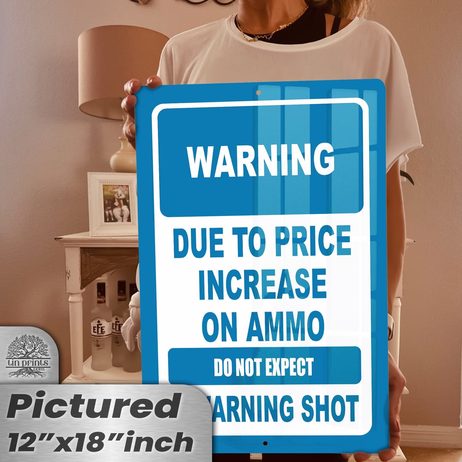 No Warning Shot Trespassing Sign - Ammo Price 27