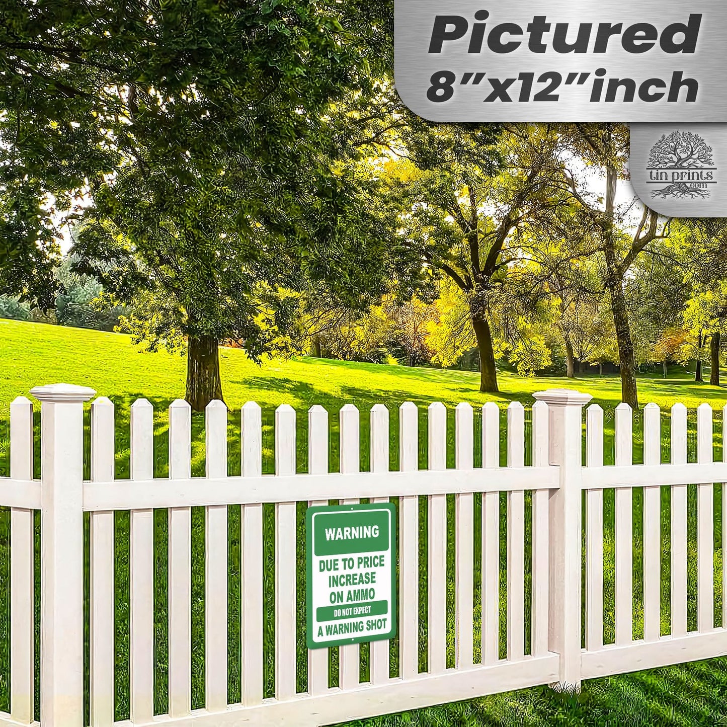 No Warning Shot Trespassing Sign - Ammo Price 38
