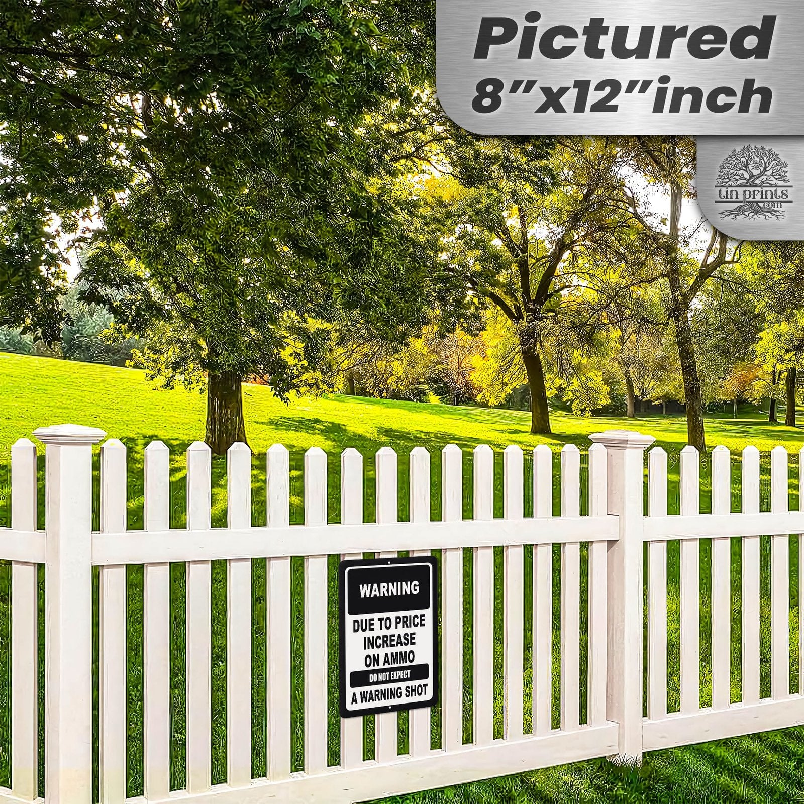 No Warning Shot Trespassing Sign - Ammo Price 70