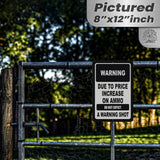 No Warning Shot Trespassing Sign - Ammo Price 74