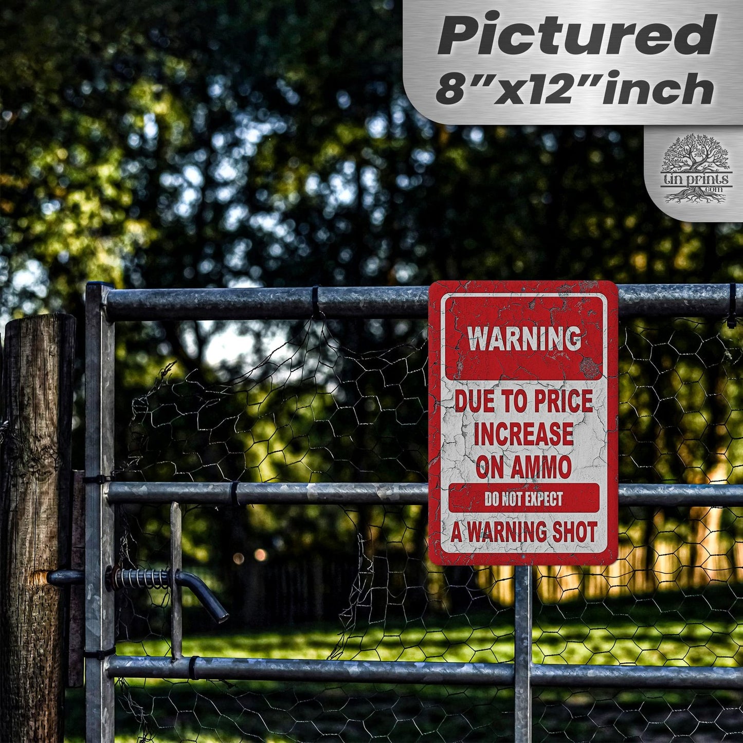 No Warning Shot Trespassing Sign - Ammo Price 90