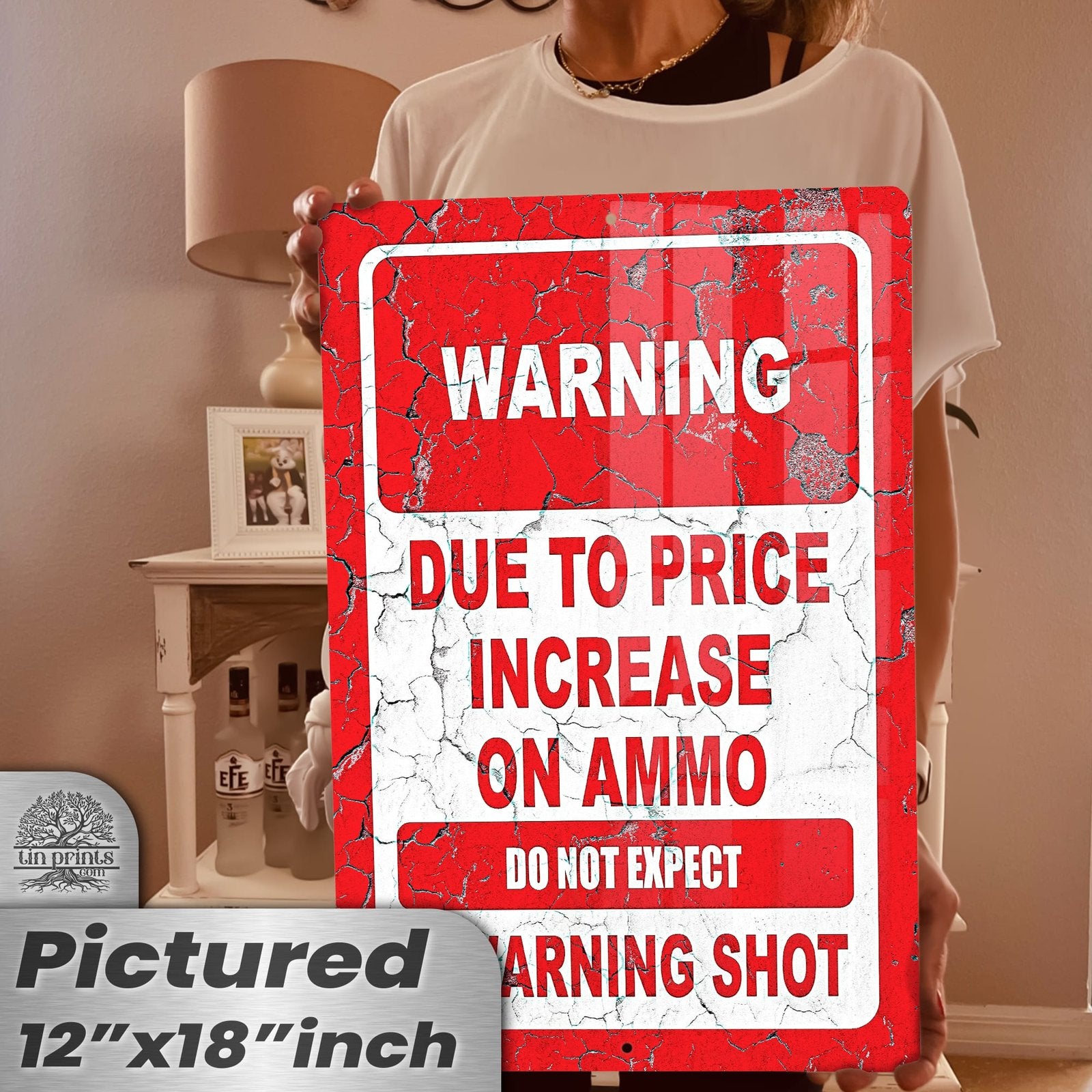 No Warning Shot Trespassing Sign - Ammo Price 91
