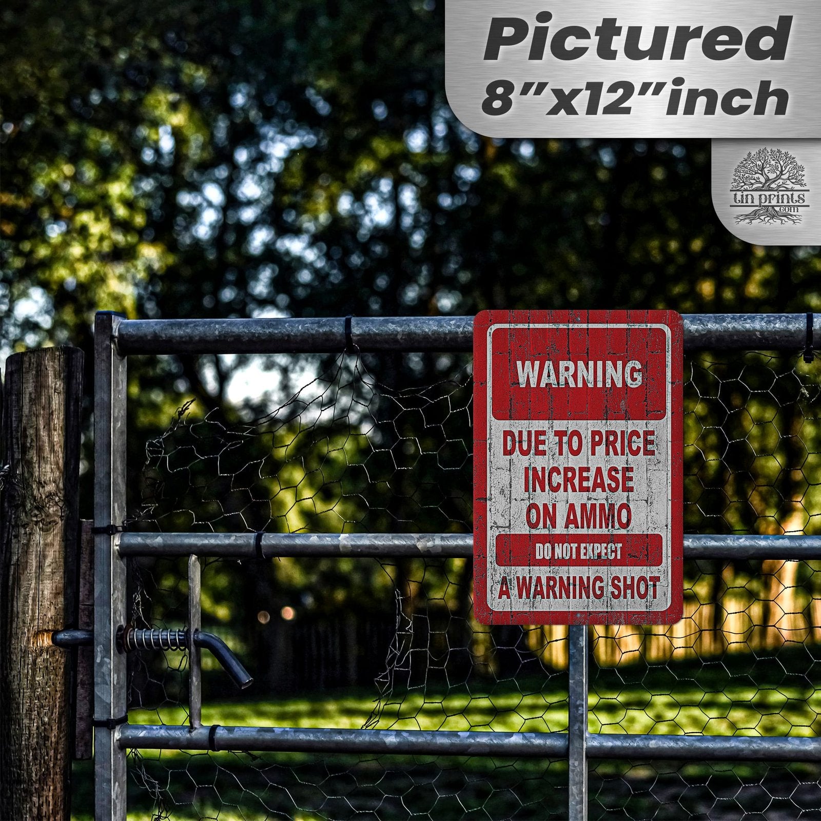 No Warning Shot Trespassing Sign - Ammo Price 106