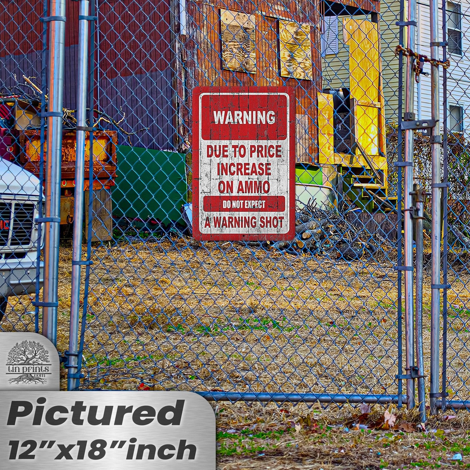 No Warning Shot Trespassing Sign - Ammo Price 112