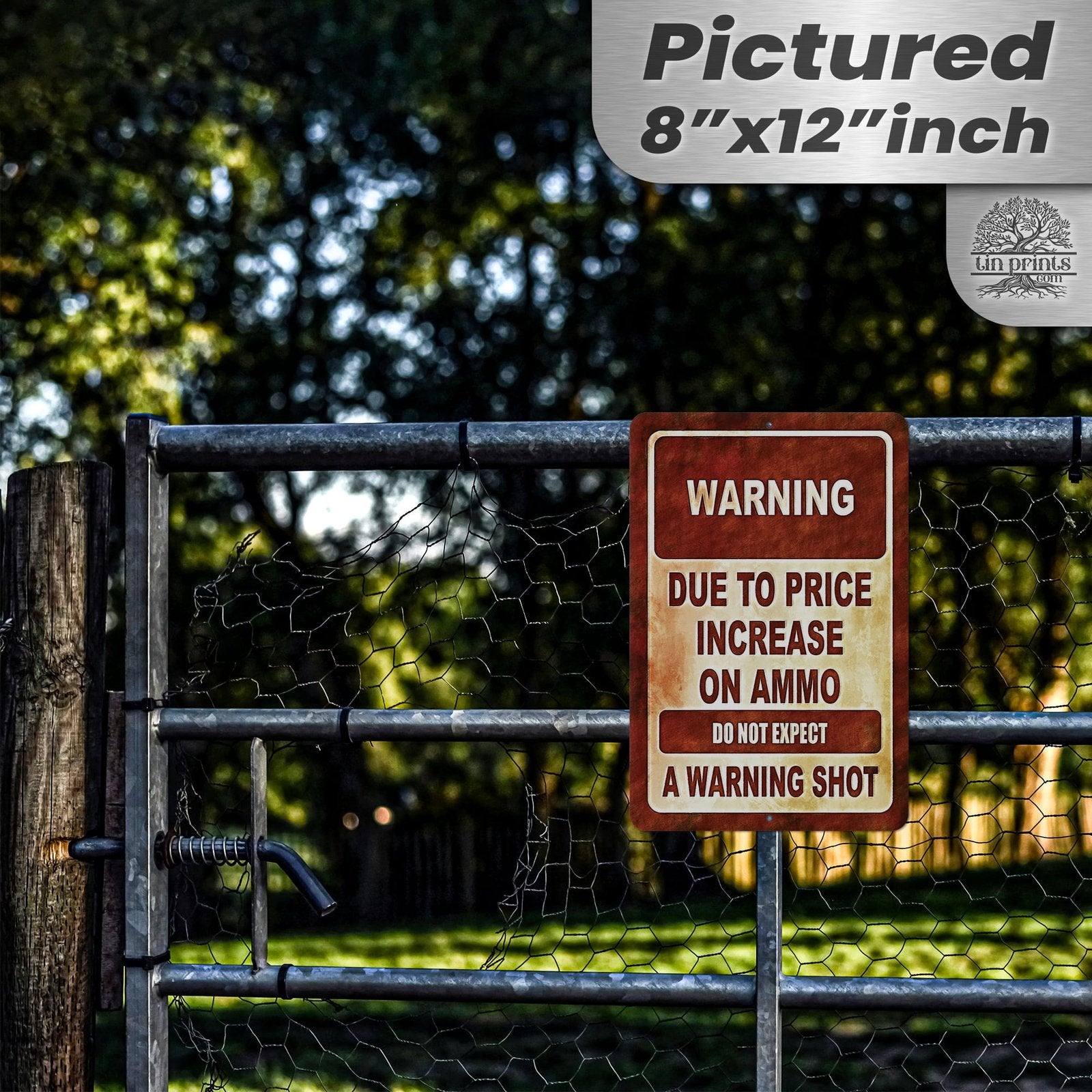 No Warning Shot Trespassing Sign - Ammo Price 138