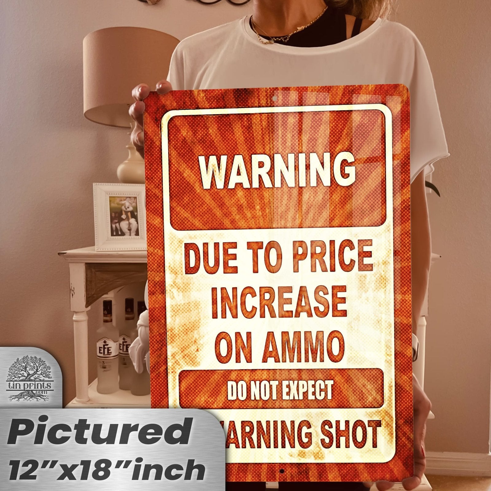 No Warning Shot Trespassing Sign - Ammo Price 155
